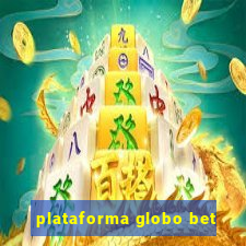 plataforma globo bet